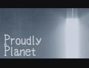 Proudly Planet / 初音ミク