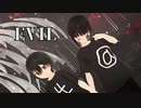 【少年少女大戦MMD】EVIL【＃】