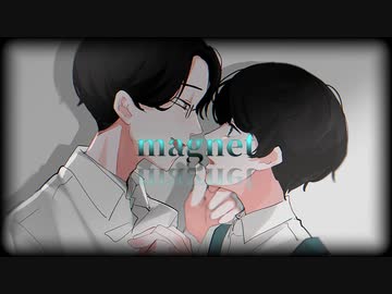 【歌ってみた】magnet【平和島 麒麟堂 × ブリブリヂストン吉岡】