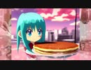 【初音ミク】パンケーキ☆パラダイス【オリジナル曲】