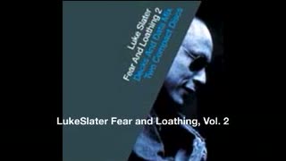 lukeSlater/Fear & Loathing Vol.2