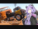 【The Long Drive】ゆかりんが荒野を駆ける #.5【VOICEROID実況】