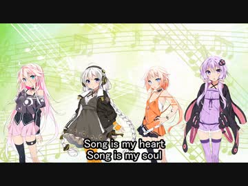 【VOCALOID合唱曲】Song is my soul【ゆかりIAあかりOИE】
