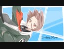 Living Now／鏡音リン