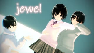 【MMD】  jewel 【VRoid】