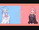 【琴葉姉妹】Drop pop candy【歌うVOICEROID】