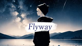 Flyway - halyosy / Covered by aga【♂原曲キーで歌ってみた】