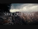 Steel Bars - Save Our Love  ft Santiago Ramonda (Stormwarning) - Official Music Video
