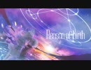 【重音テト】 Reason of birth 【SynthesizerVカバー】