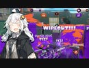 【XP2800】あかりとハイドラ#6【スプラ3】