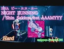 【ビートセイバー】 NIGHT RUNNING - Shin Sakiura feat. AAAMYYY / BNA ビー・エヌ・エー (Hard)【SS】
