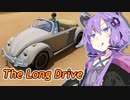 【The Long Drive】ゆかりんが荒野を駆ける #.7【VOICEROID実況】