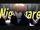 【SideMMD】Nightmare