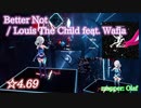 【ビートセイバー】Better Not - Louis The Child feat. Wafia (Expert ranked ☆4.69) take2【SS】