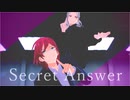 【MMDあんスタ】SecretAnswer【Adam】