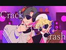 Crack Crap Crash/数波 feat.結月ゆかり
