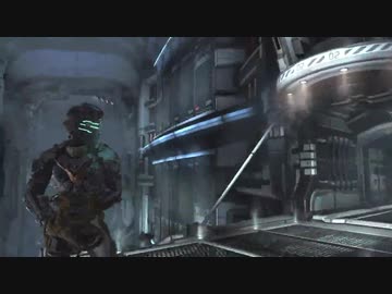 『リハビリを兼ねてDEAD SPACE2』（実況あり）Part44