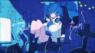 リビングデッドルーム / 可不