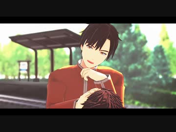 【MMD青/春/鉄/道】短いの4本