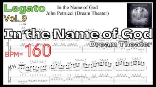 In the Name of God Guitar Solo / Dream Theater John Petrucci BPM160【Guitar Legato Vol.9】