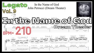 ジョン･ペトルーシ ギターソロ Dream Theater In the Name of God Solo BPM210【Guitar Legato Vol.9】