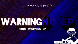 amohS - Warning (from WARNING EP)