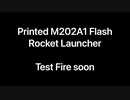 3Dプリンター製M202ロケットランチャー