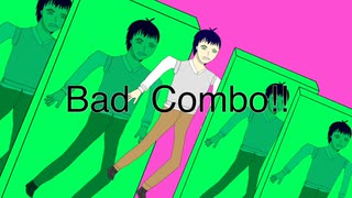 須津歌龍音 「Bad  Combo!!」feat.flower