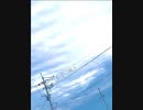 雨と崩落の世界 ｰ もう二度と（ft.蒼姫ラピス）