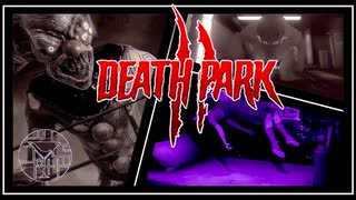 #3 妹救出エンド目指してピエロ戦に挑む【DeathPark2】