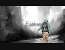 Explorer /初音ミク【オリジナル曲】