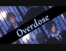 【MMD刀剣乱舞】器物破損コンビでOverdose【Kei式燭台切光忠・たかき式へし切長谷部】