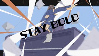 STAY BOLD (full ver.) / Murotommy feat. 初音ミク