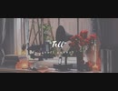 "Tell" / 楸(self cover)