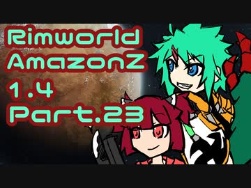 Rimworld_AmazonZ_1.4 Part.23