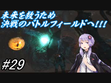 【DEAD SPACE3】結月ゆかりが行く、DeadSpace3 29駒目【A,I,VOICE】