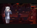 【terraria】小春六花と初見テラリア　その7