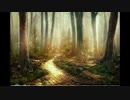 ［オリジナルBGM］Sunrise Forest