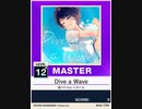 【譜面確認用】 Dive a Wave MASTER 【チュウニズムNEW外部出力】