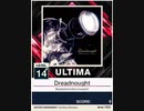 【譜面確認用】 Dreadnought ULTIMA【チュウニズムNEW外部出力】