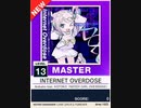 【譜面確認用】 INTERNET OVERDOSE MASTER 【チュウニズムNEW外部出力】