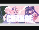 【MMD15thフェス】CH4NGE【ジャンル混合】
