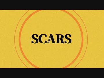 SCARS - X JAPAN【知声、ナクモカバー】