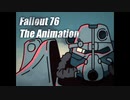 Welcome to Fallout 76 - Fan Film 【自主制作アニメ】
