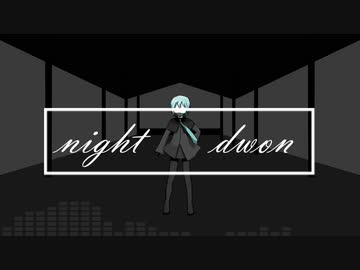 Night Dwon