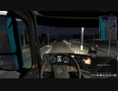 【ETS2】Euro Truck Simlator 2 はいそー47（しーずん2）【プレイ動画】
