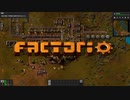 大工場を作ろう！！【Factorio実況part10】