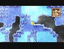 [ファイナルファンタジー]第6回(6-1) 氷の洞窟