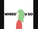 [Vocal Synth Original] where'd you go [Gumi AI and Hanakuma Chifuyu]