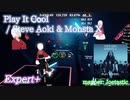 【ビートセイバー】Play It Cool - Steve Aoki & Monsta X (Expert+)【S】